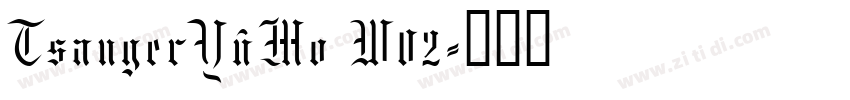 TsangerYuMo W02字体转换